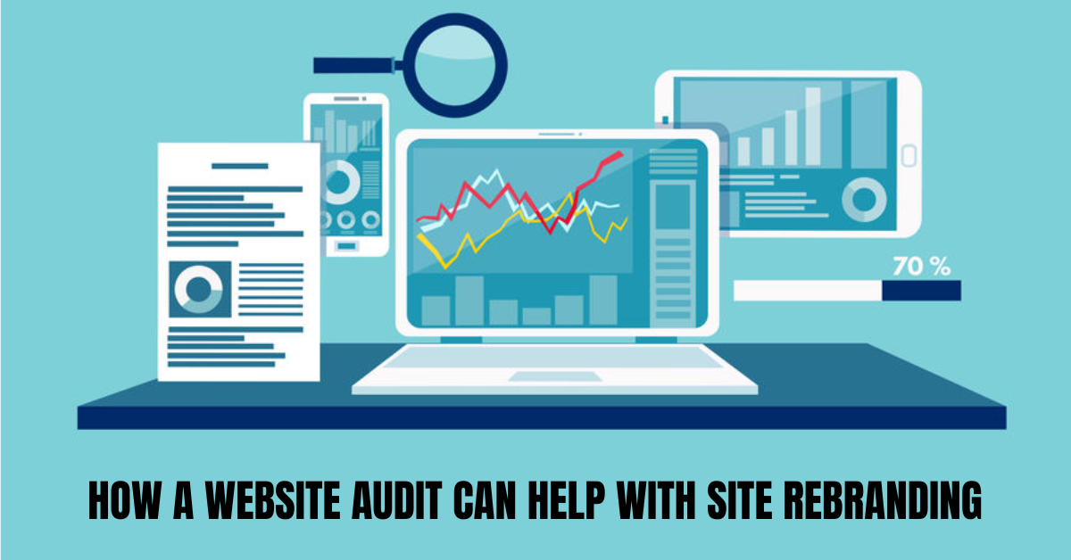 How a Website Audit Can Help with Site Rebranding post thumbnail image